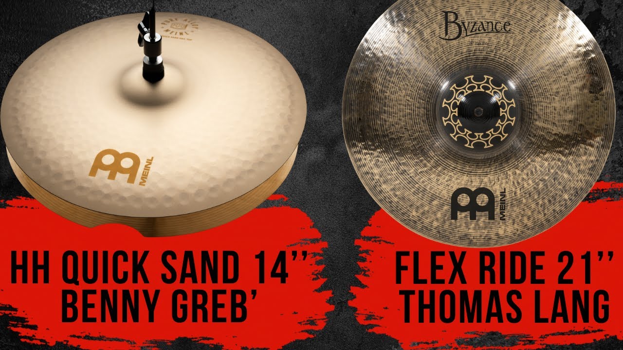 MEINL FLEX RIDE 21’’ THOMAS LANG & HI HAT QUICK SAND 14’’ BENNY GREB - Demo | Magazine # 226