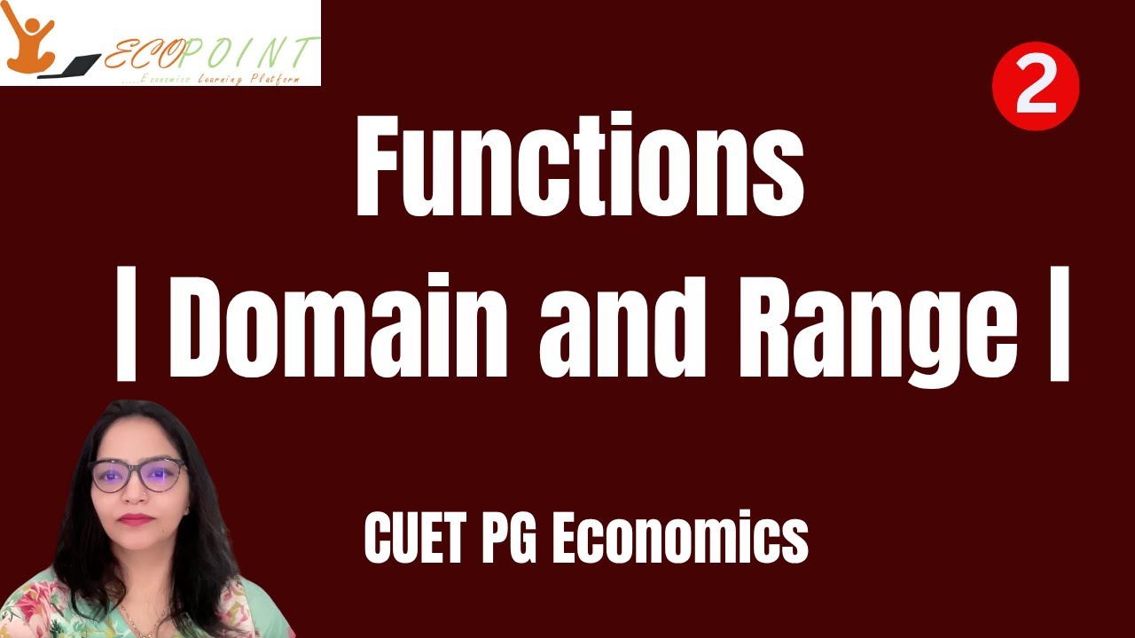 2. Functions, Domain and Range Examples | CUET PG Economics Entrance |