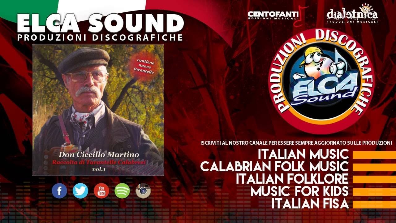Don Ciccillo Martino - Tarantella pi cacciaturi