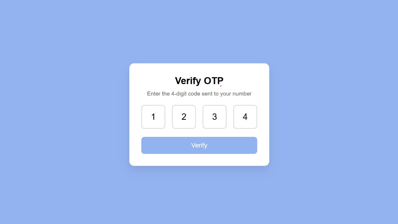 OTP Input Field Using HTML CSS & JavaScript | Mini Project