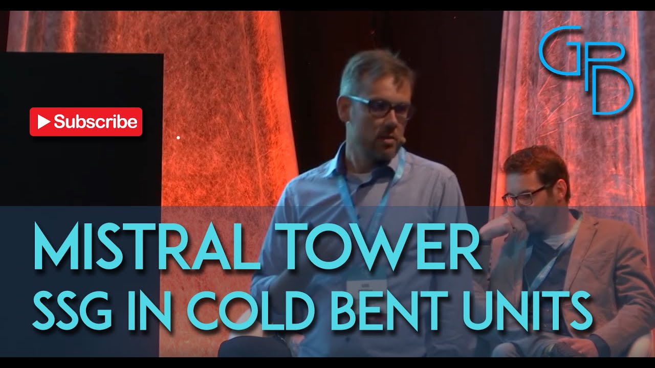 Ulli Mueller | Mistral Tower: Solutions for SSG Joints Optimization in Cold Bent Units
