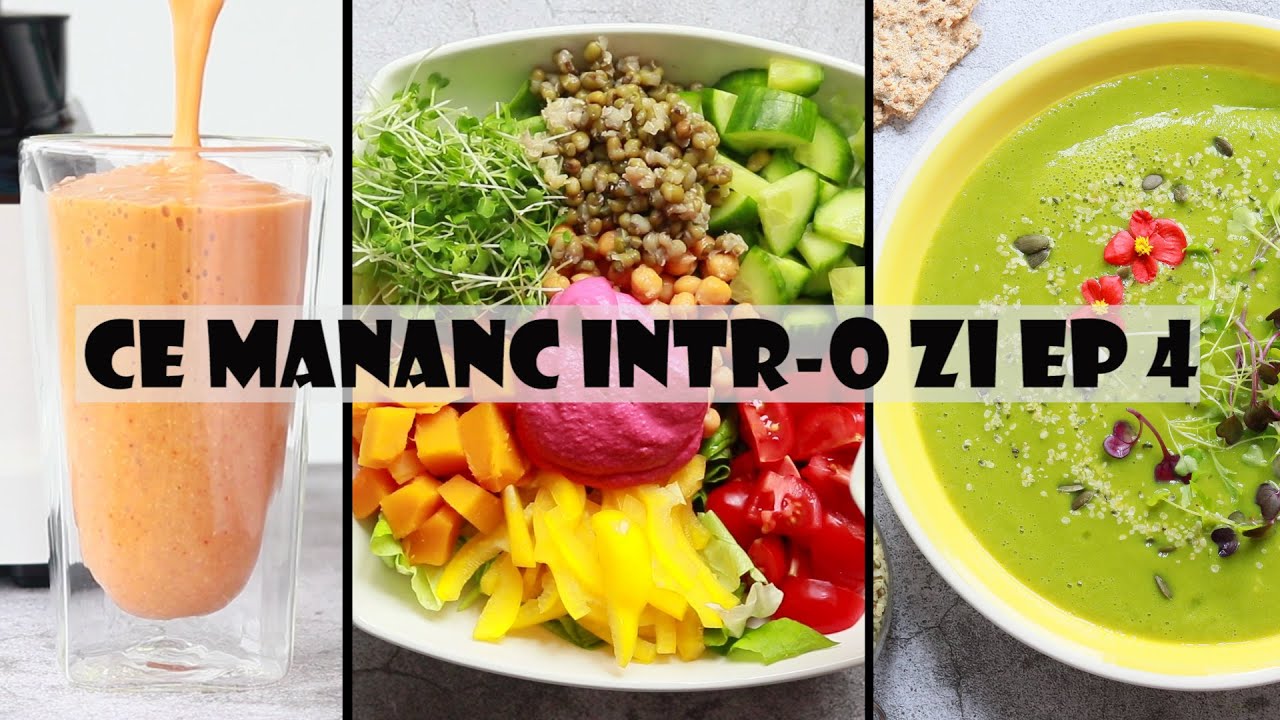 Ce mănânc într-o zi - Meniu Vegan (de post) Ep 4