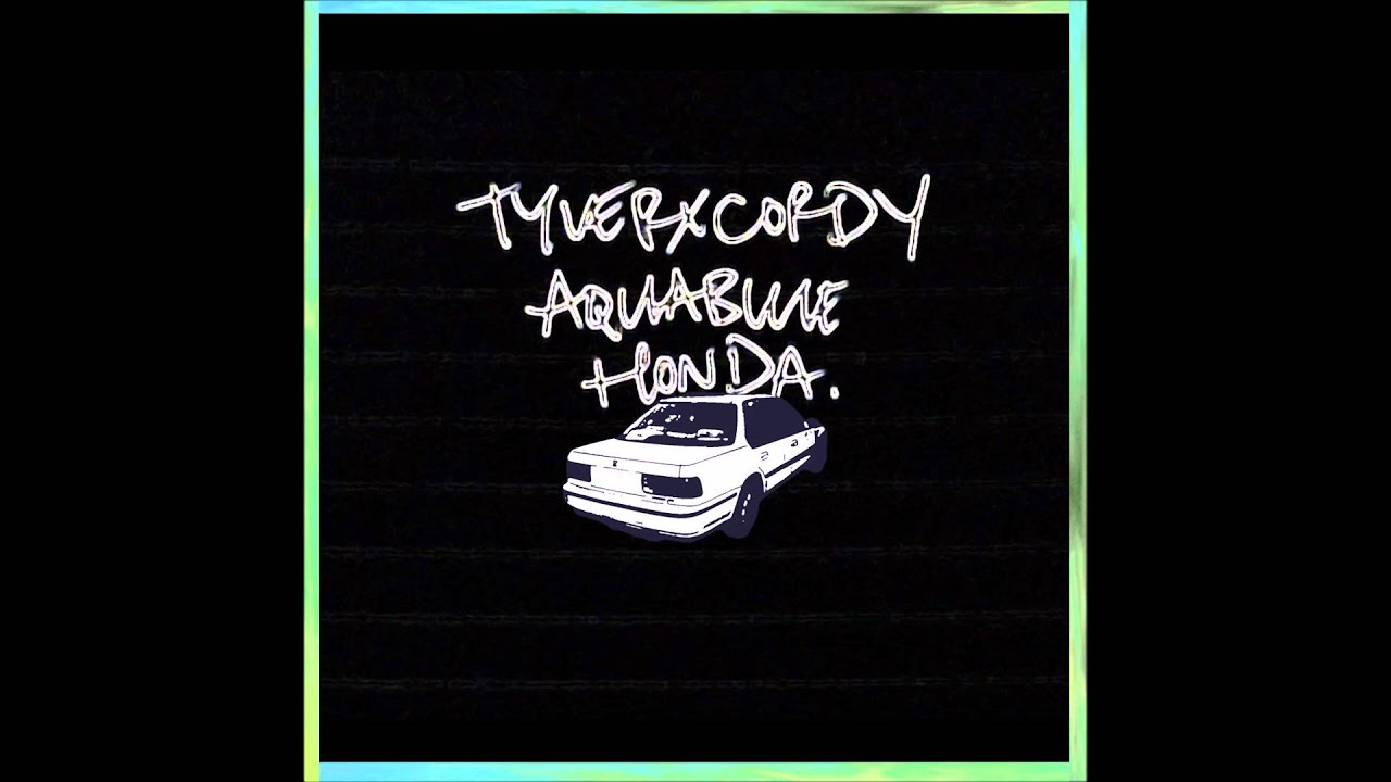 TYLERxCORDY - Aqua Blue Honda (Official Audio)