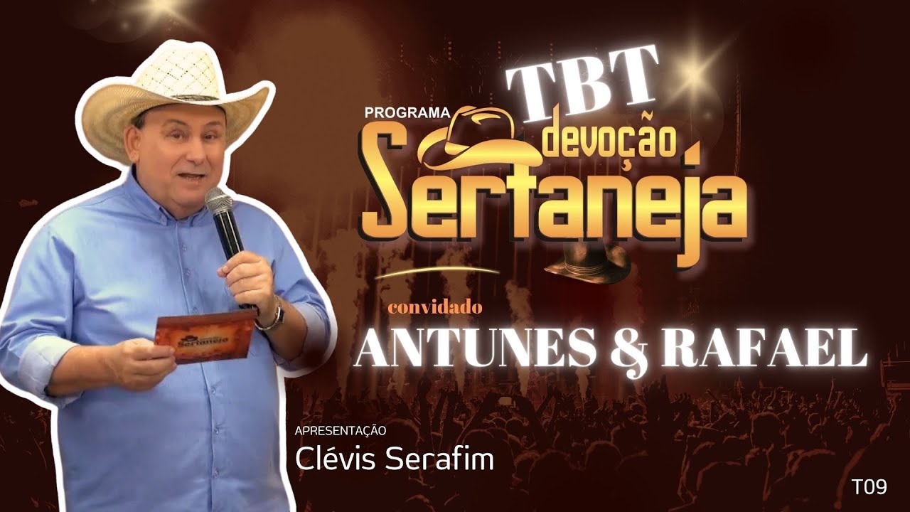PROGRAMA DEVO&Ccedil;&Atilde;O SERTANEJA - ANTUNES E RAFAEL