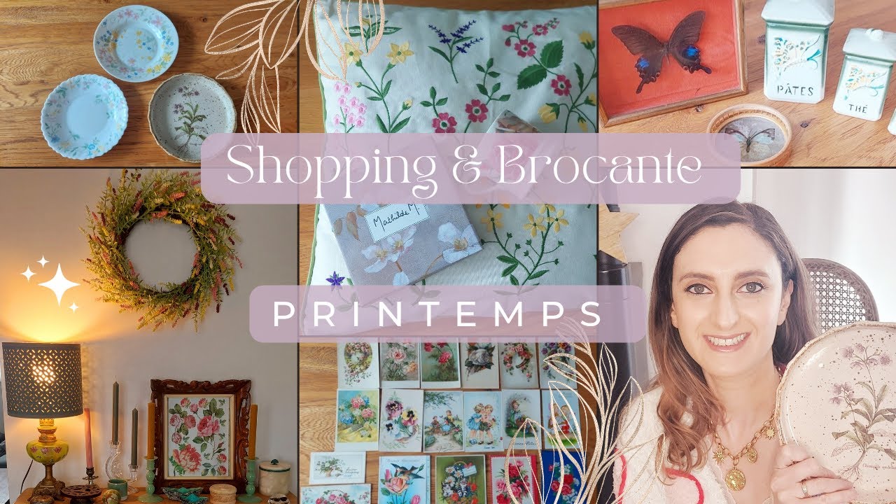 🌷🌸Shopping et Brocante de Printemps 🌸🌷🌸Spring & French Flea Market🌸🌷