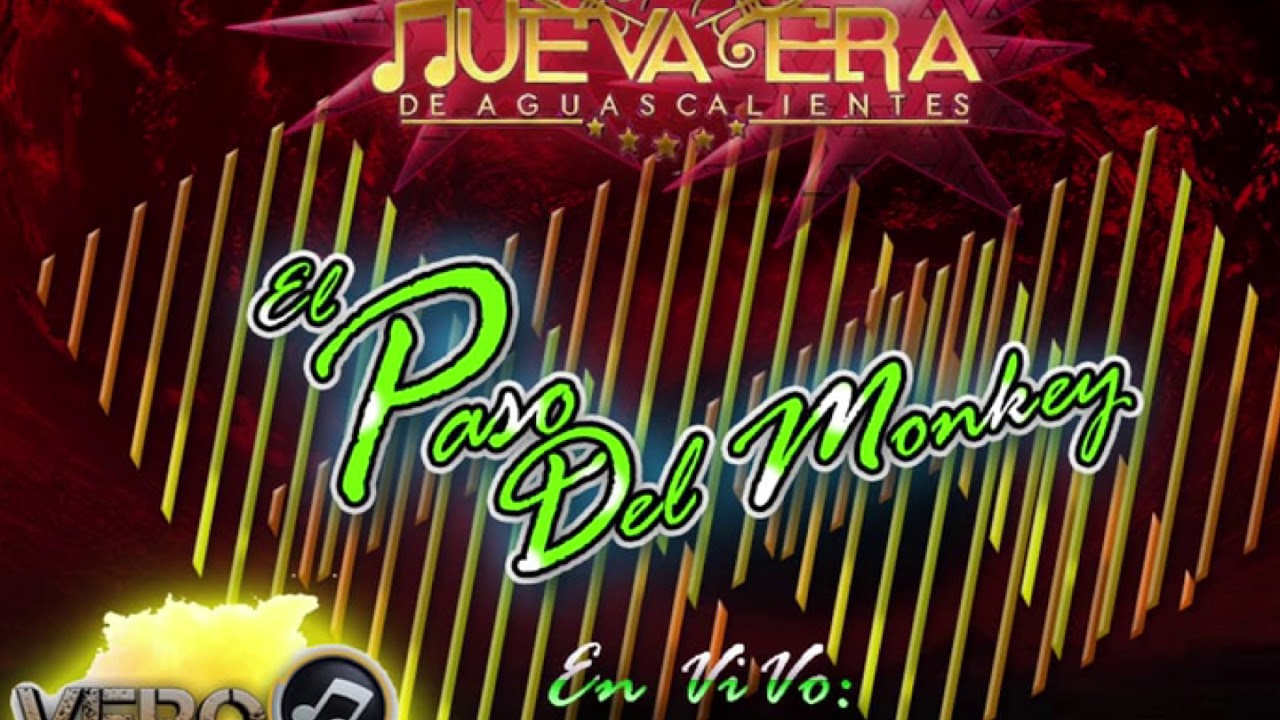 NUEVA ERA DE AGS -EL PASO DEL MONKEY EN VIVO