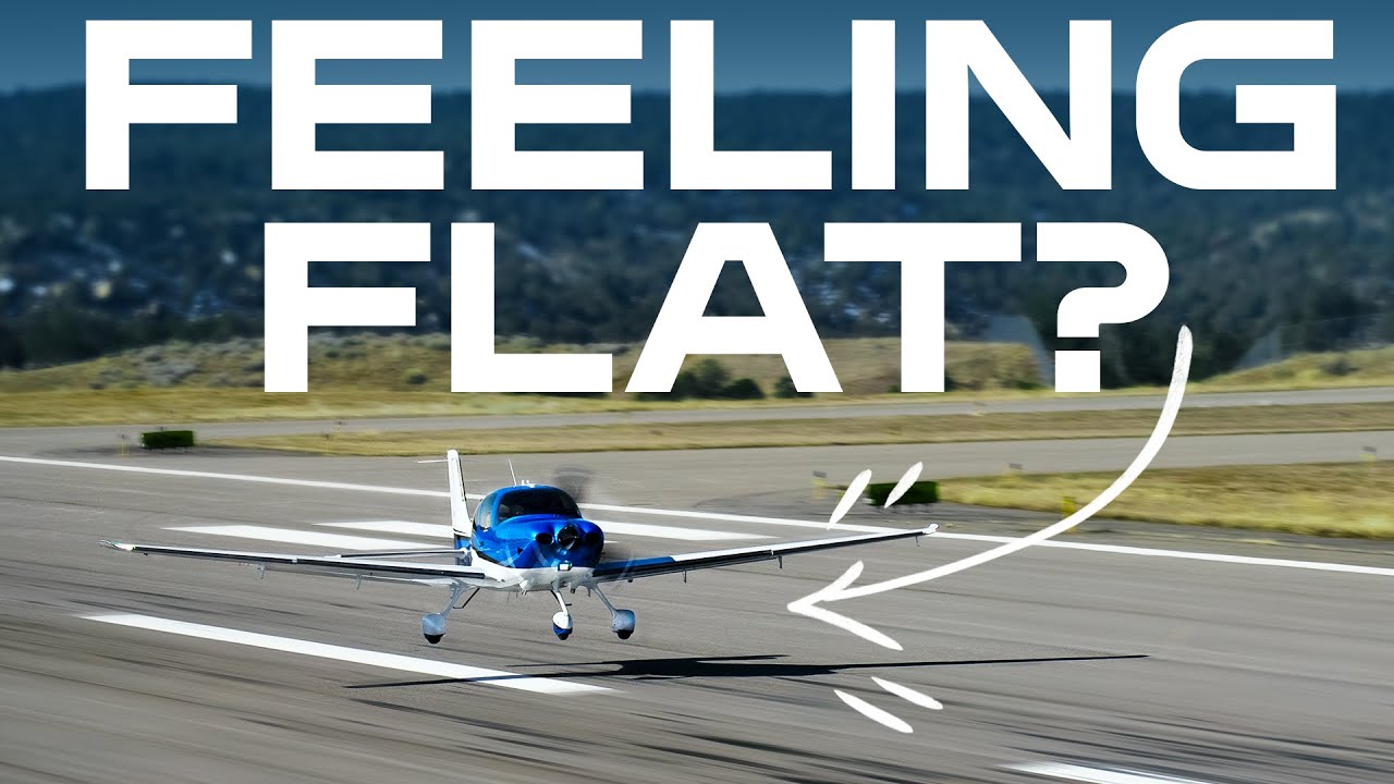 Flight Fix: Does a Cirrus Land Flat?