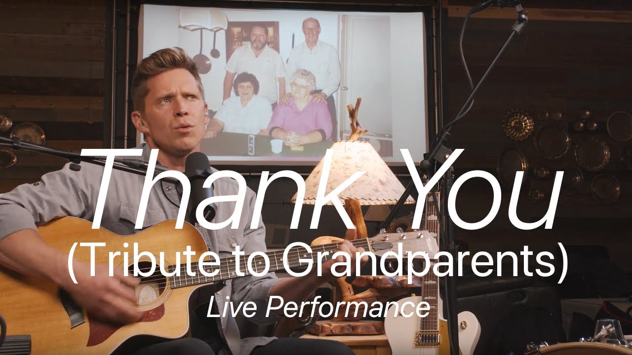 Thank You (Tribute to Grandparents) - LIVE VERSION 