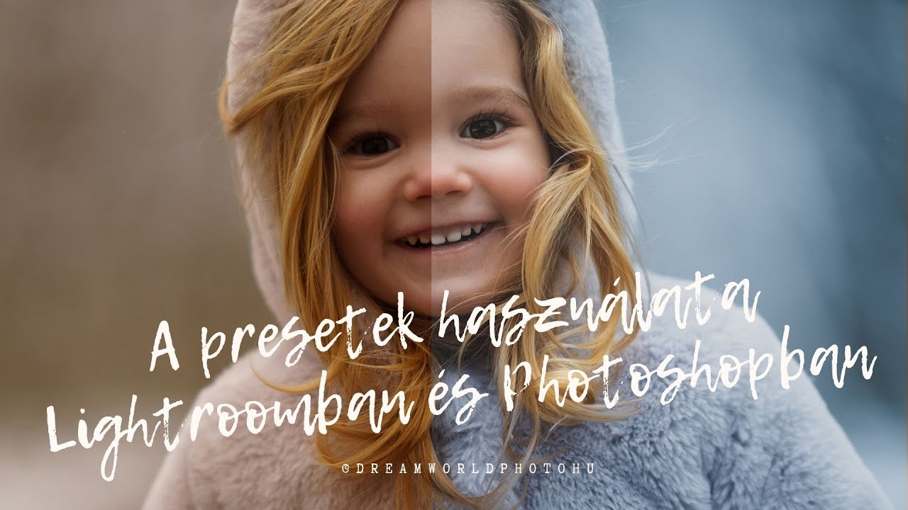 Utómunka alapok: A presetek használata Lightroomban és Photoshopban