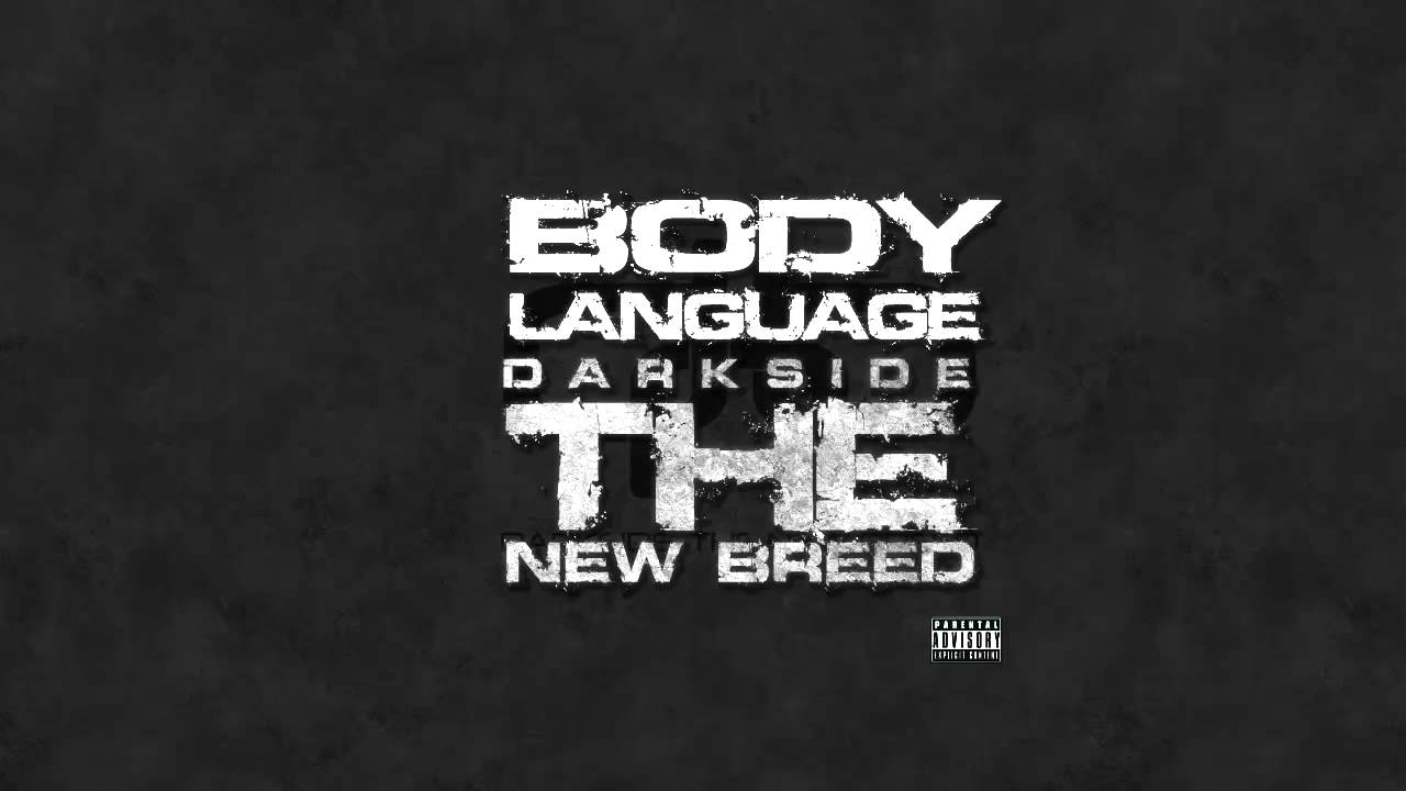 Darkside, The New Breed - Body Language