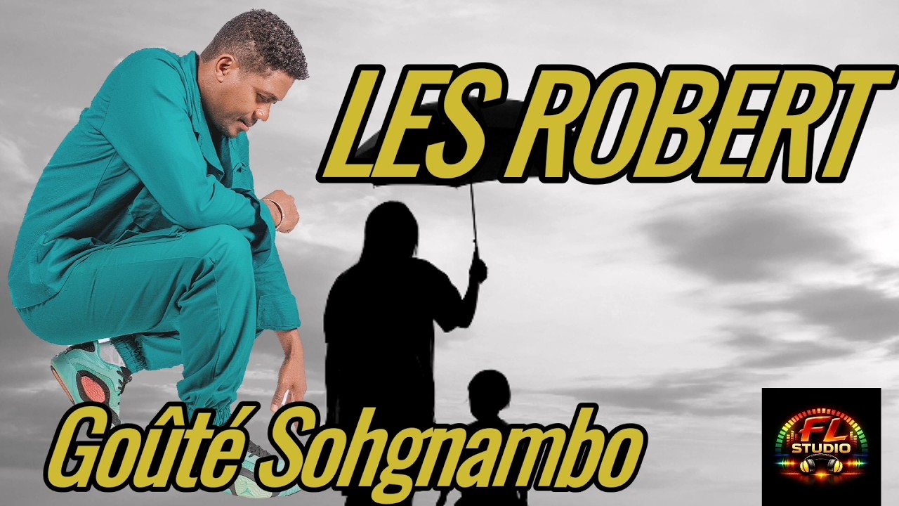 Les ROBERT - Go&ucirc;t&eacute; SOGNAMBO NOUVEAUTE GASY 2026 KABARON'NY MPANAKANTO