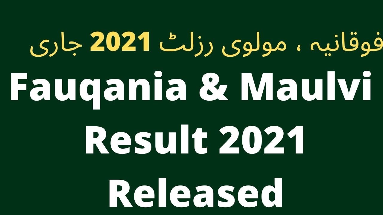 Fauqania & Maulvi  Result 2021 released. BSMEB Fauqania & Maulvi  Result 2021 dATE