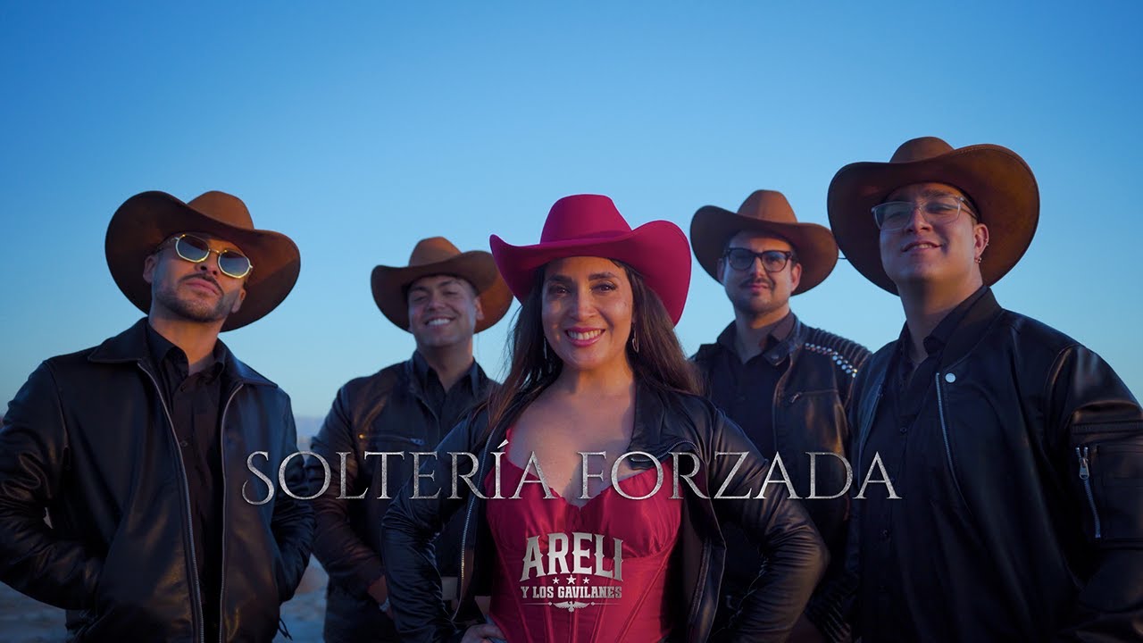 Areli y Los Gavilanes - Soltería forzada (Video Oficial)