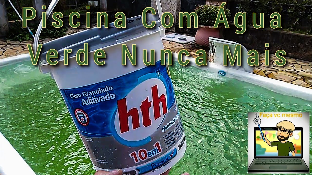 Como limpar a piscina com água verde gastando menos de R$12,00