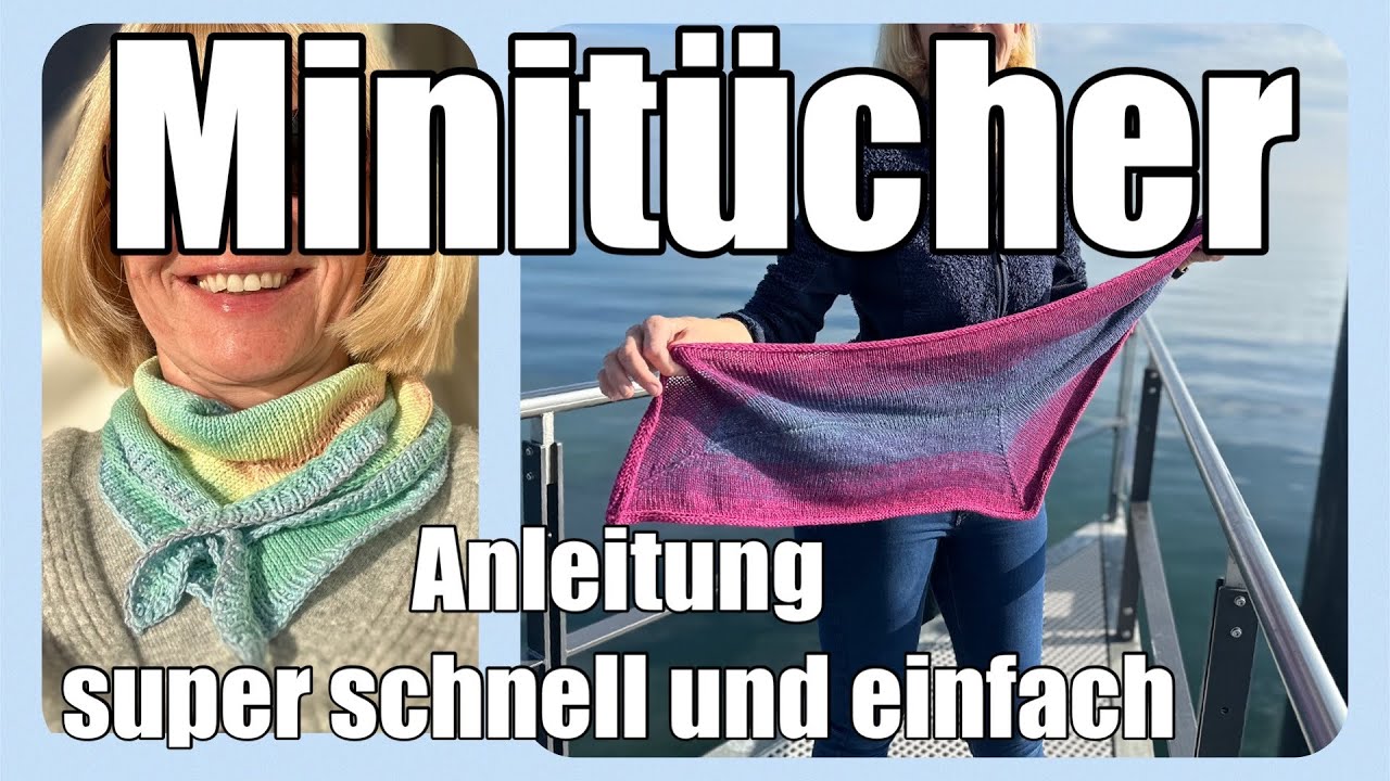 NEU! Die ersten Minitücher aus der Mitte heraus gestrickt - NEUE Strickart - nur rechte Maschen