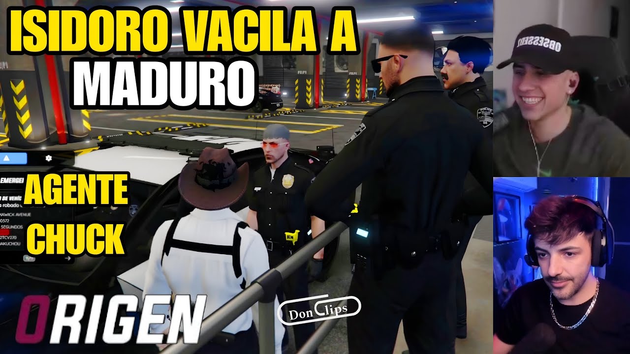 CHUCK (NEXXUZ) ISIDORO SE ENCUENTRAN en COMISARIA, ISIDORO VACILA a MADURO (KEN) ORIGEN RP 