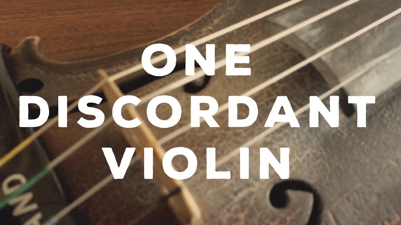One Discordant Violin - trailer