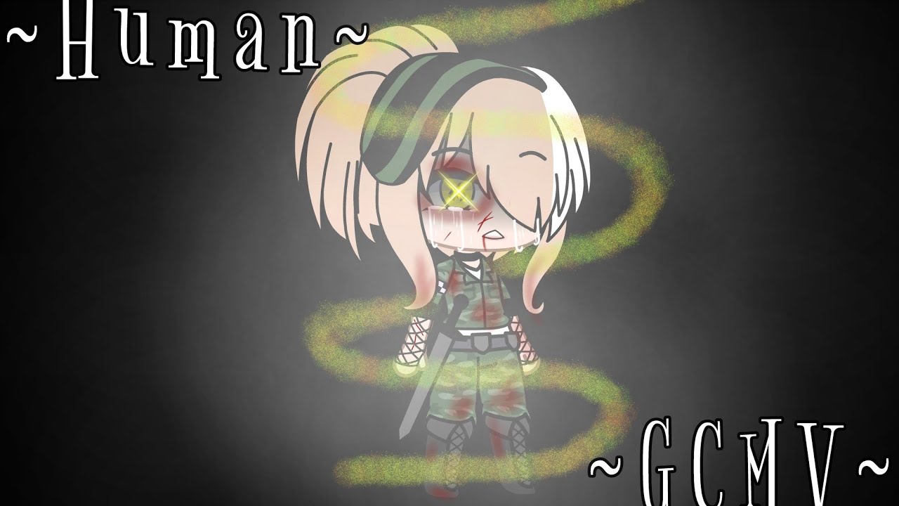 Human Remake { Original } GCMV