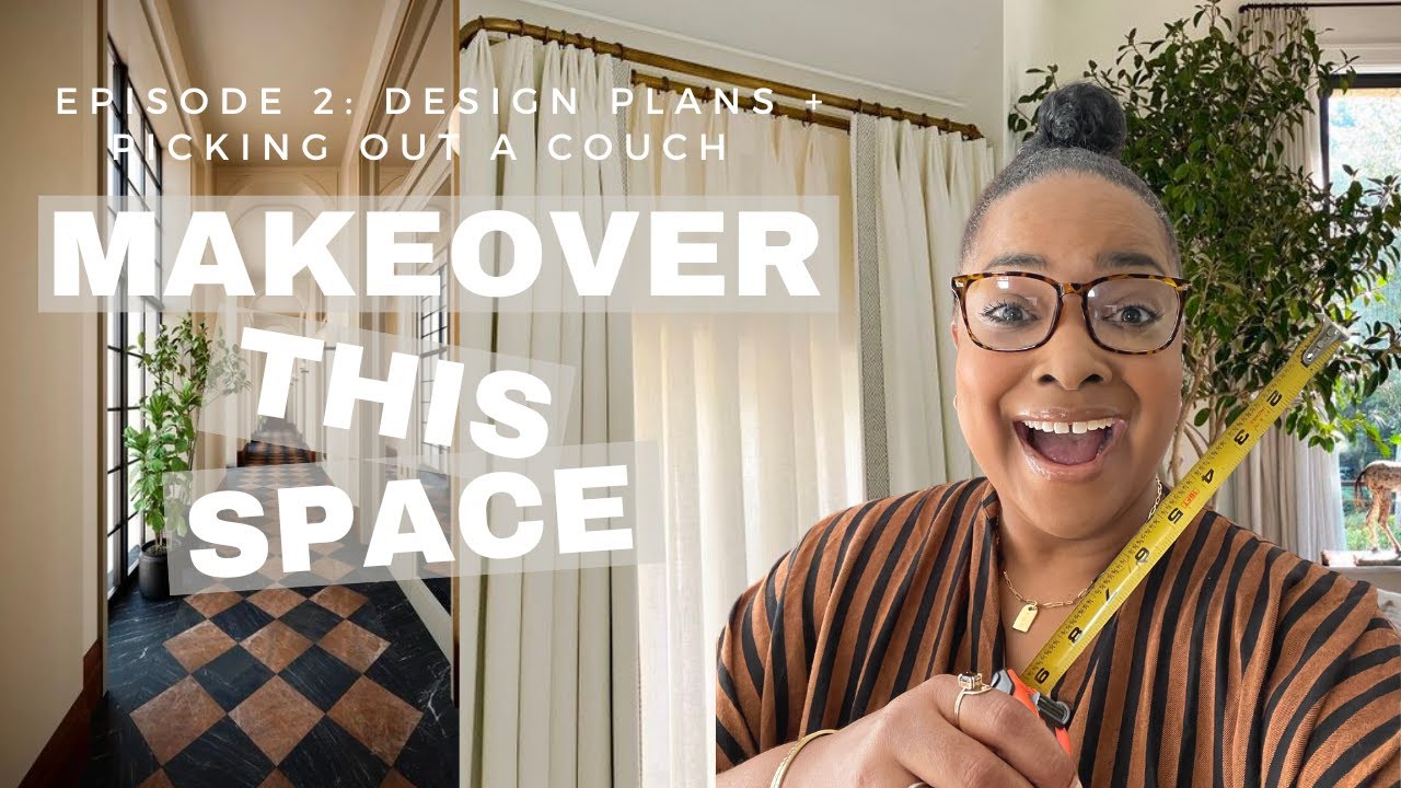 Makeover This Space - Episode 2: Design Plans & Couch Shopping