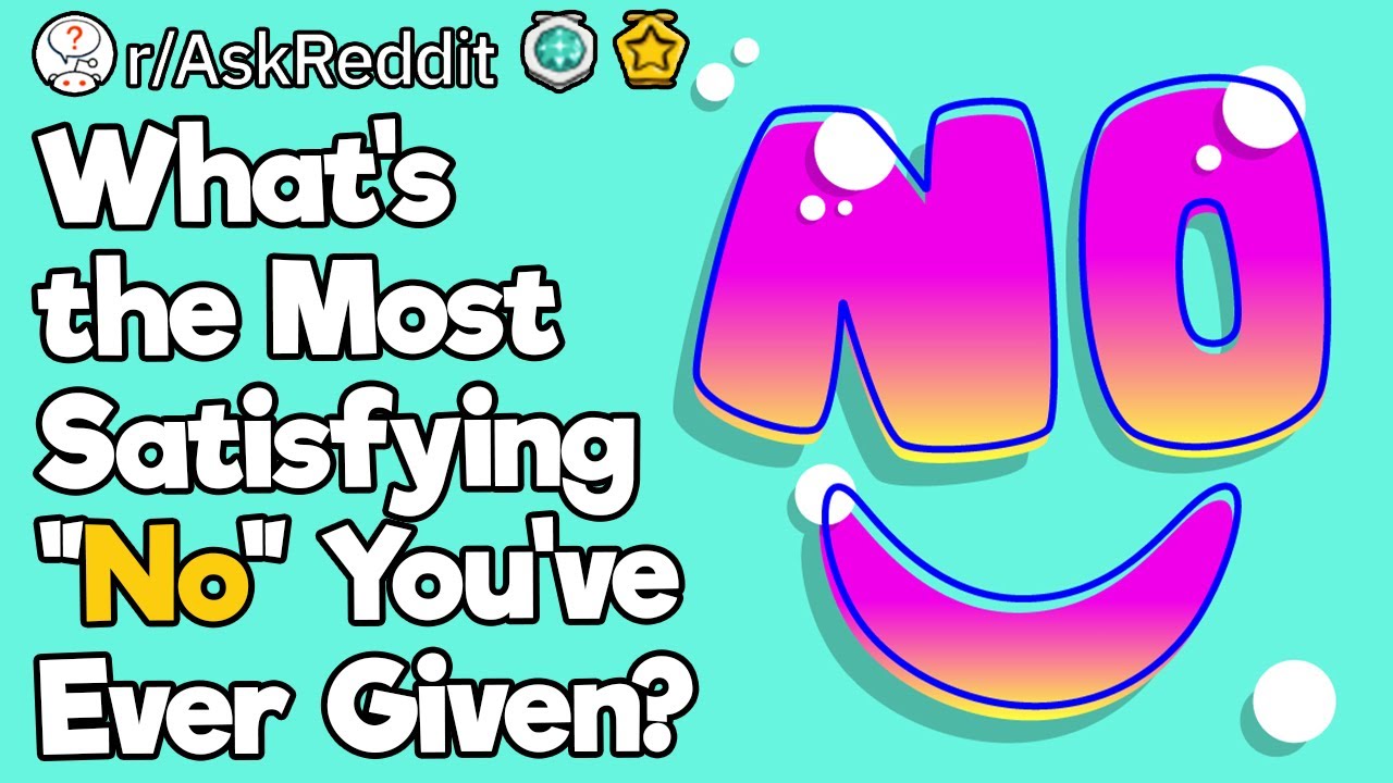 What's the Most Satisfying 
