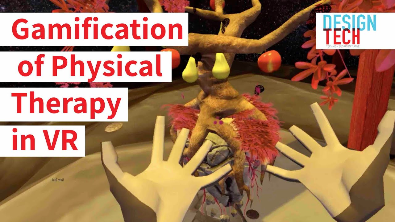 Gamification of physical therapy in VR ° Ezra Ozery ° Design Tech