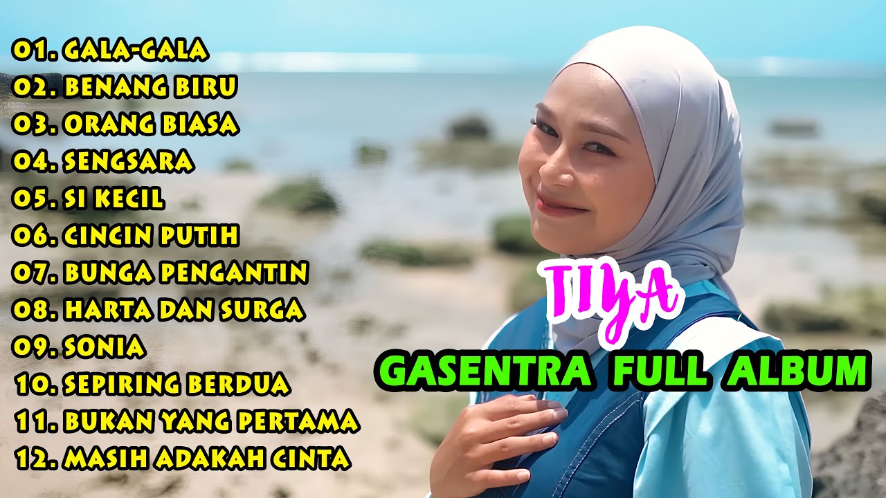 TIYA GASENTRA DANGDUT FULL ALBUM 