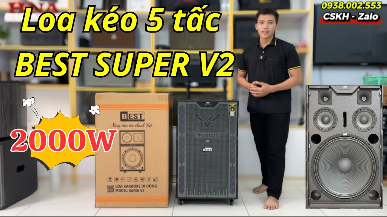 Loa Kéo 5 Tấc BEST Super V2 Mới Nhất Tháng 10 - 2025