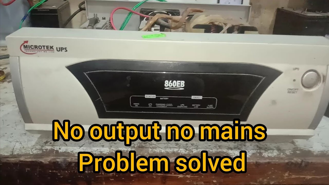 Microtek 860 eb no output  no mains