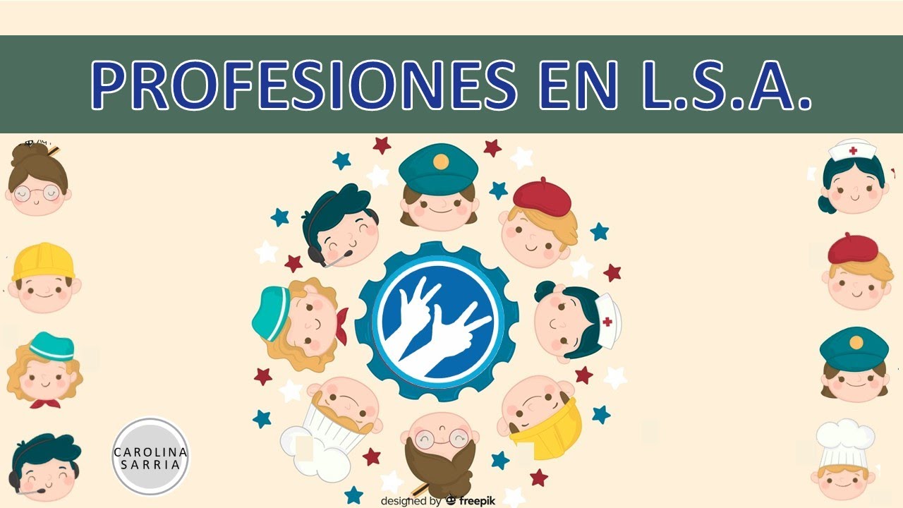 Oficios Profesiones Trabajos en LSA | Lengua de Señas Argentina