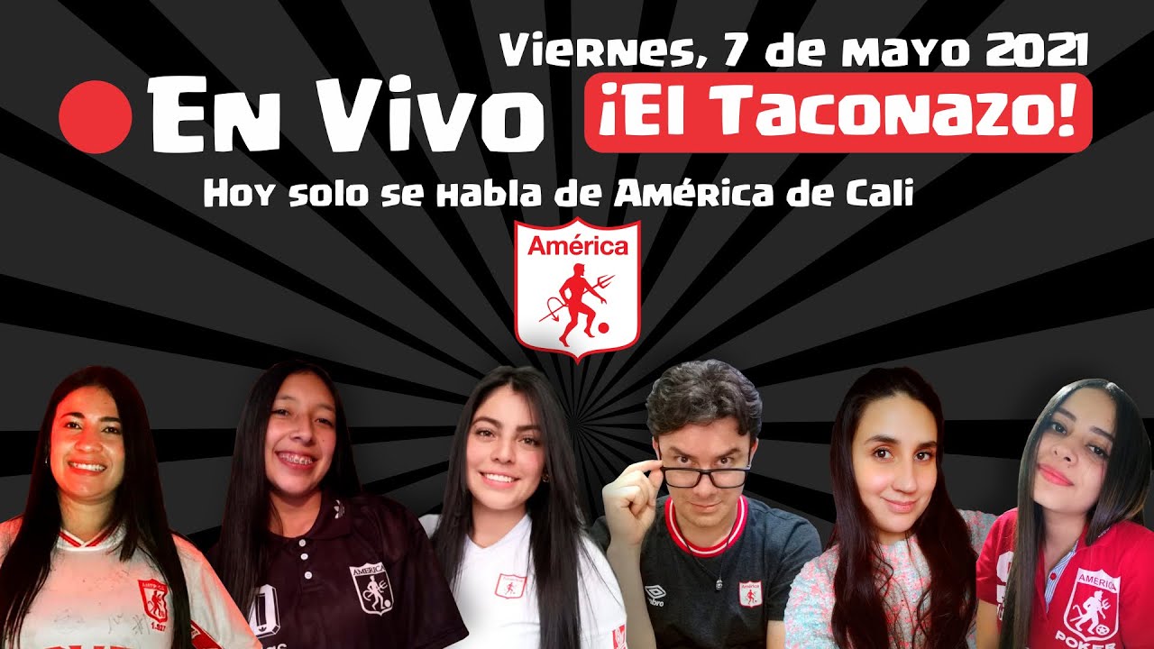 ¿Qué le pasa al América de Cali? ¿ Es verdad que se cayó lo de Osorio? | ¡Hoy #ElTaconazo es Rojo!