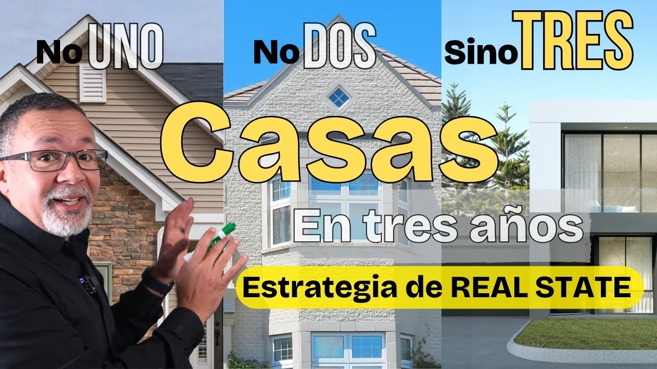 comprar TRES casas en  TRES años