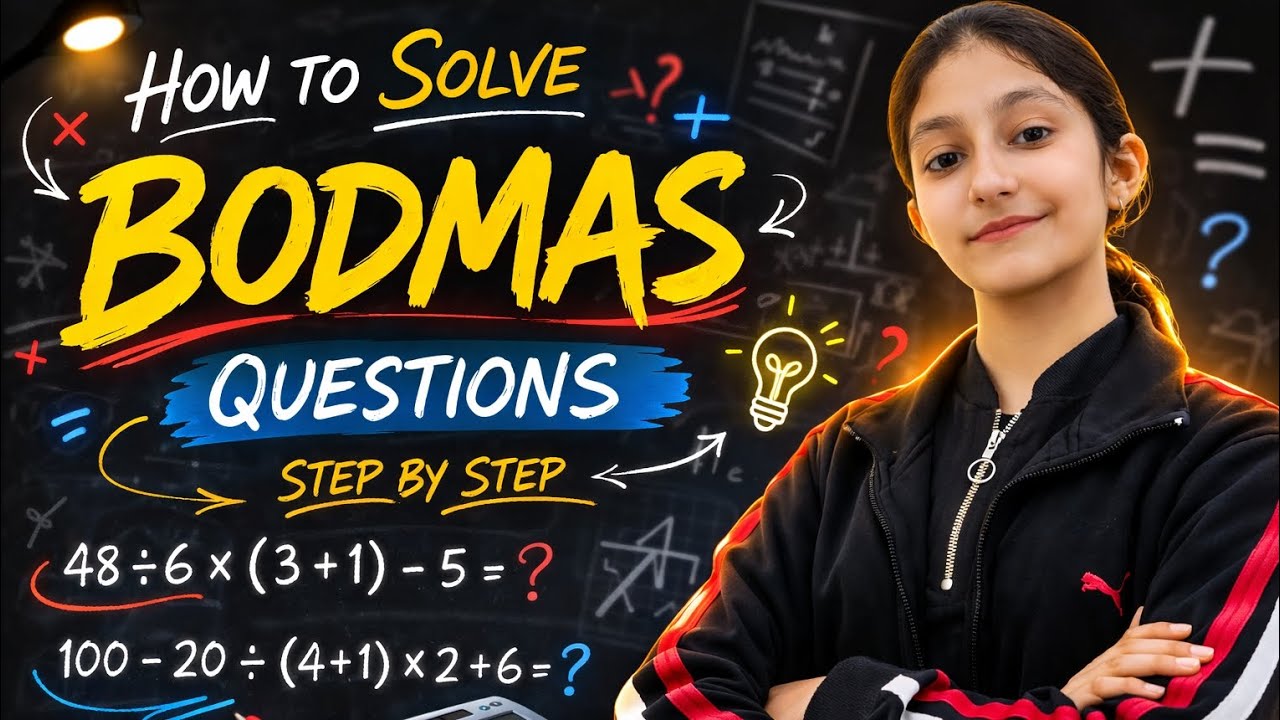 How to Solve BODMAS Questions Step by Step | Don’t Lose Marks in Exams