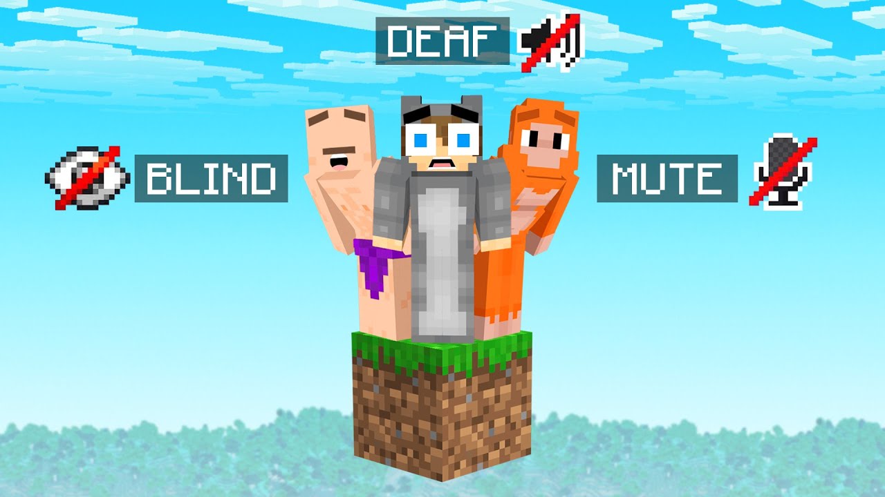 Minecraft But We're Blind, Deaf and Mute