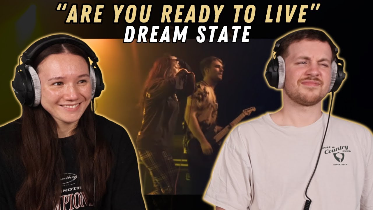 Dream State - Are You Ready To Live REACTION