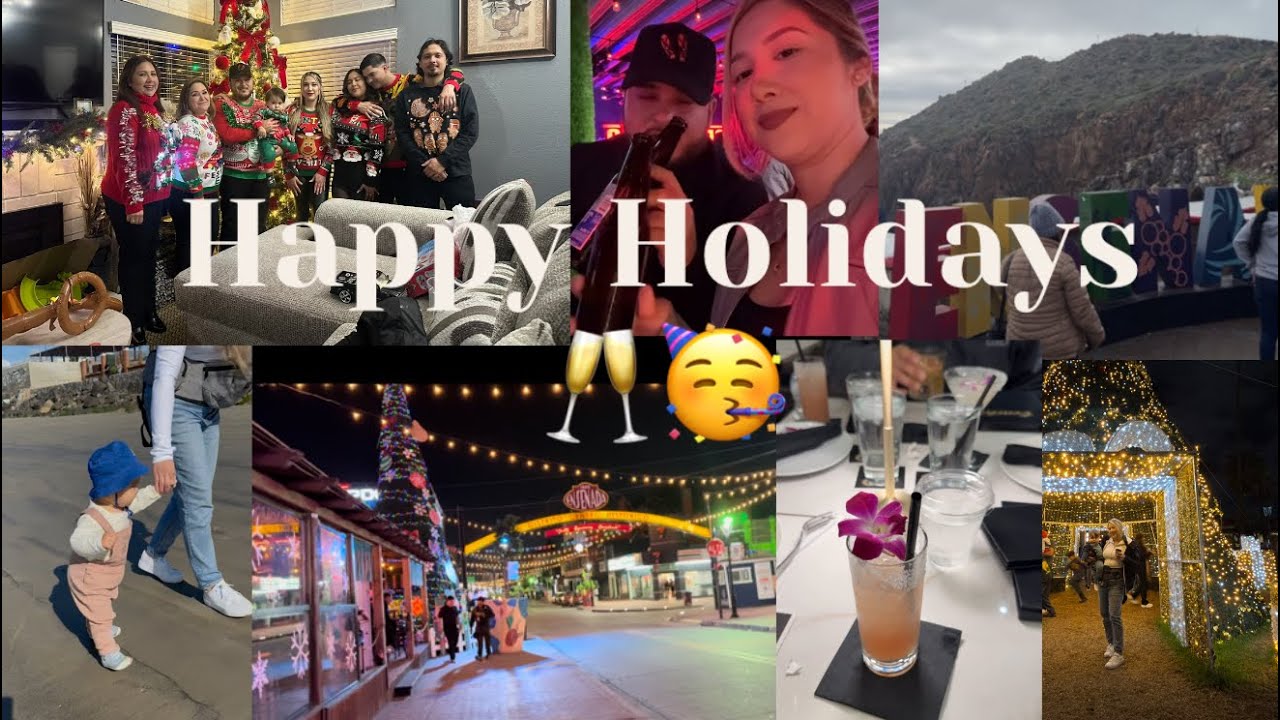 Christmas & New Years Vlog🥂 / Ensenada📍