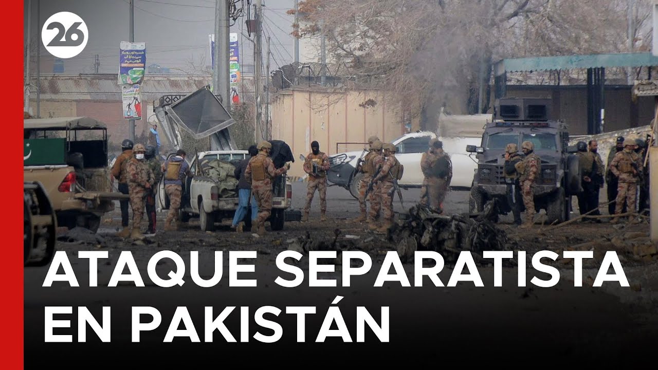 🇵🇰 PAKISTÁN | Decenas de muertos en un ataque separatista en el suroeste