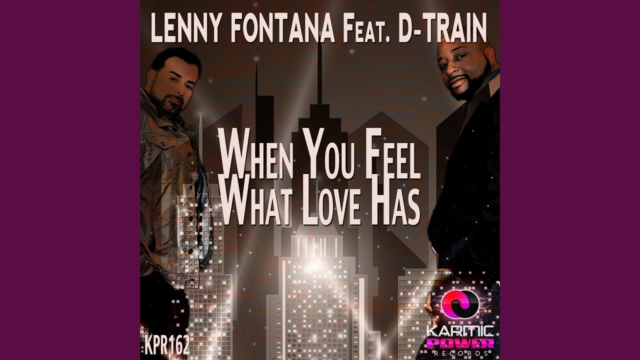 When You Feel What Love Has