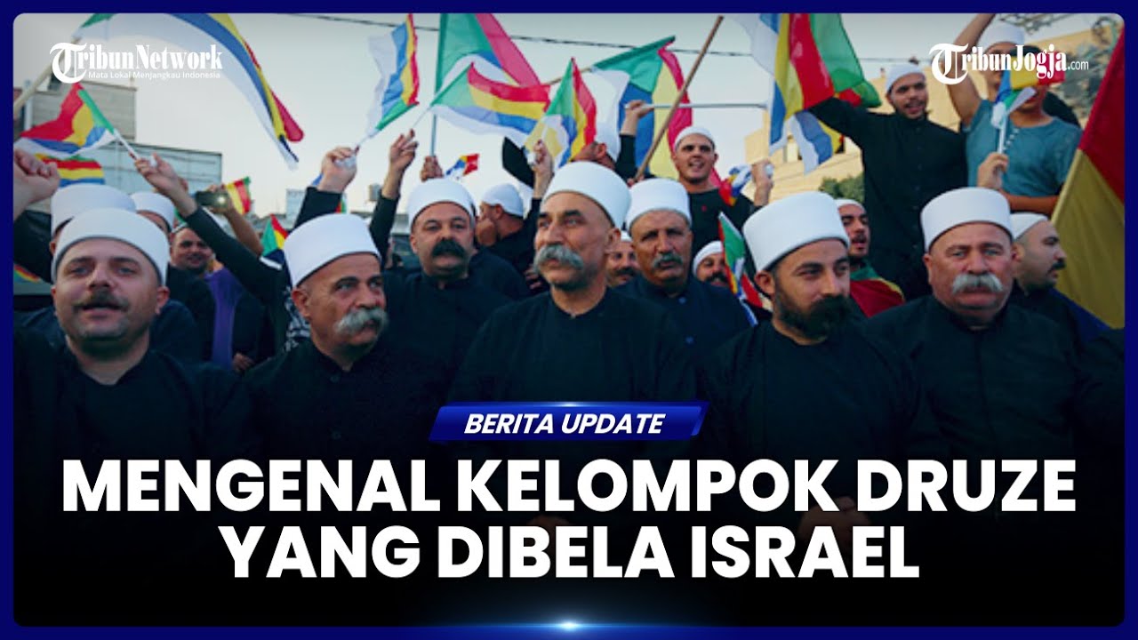 MENGENAL KELOMPOK DRUZE YANG DIBELA ISRAEL HINGGA PICU SERANGAN KE SURIAH