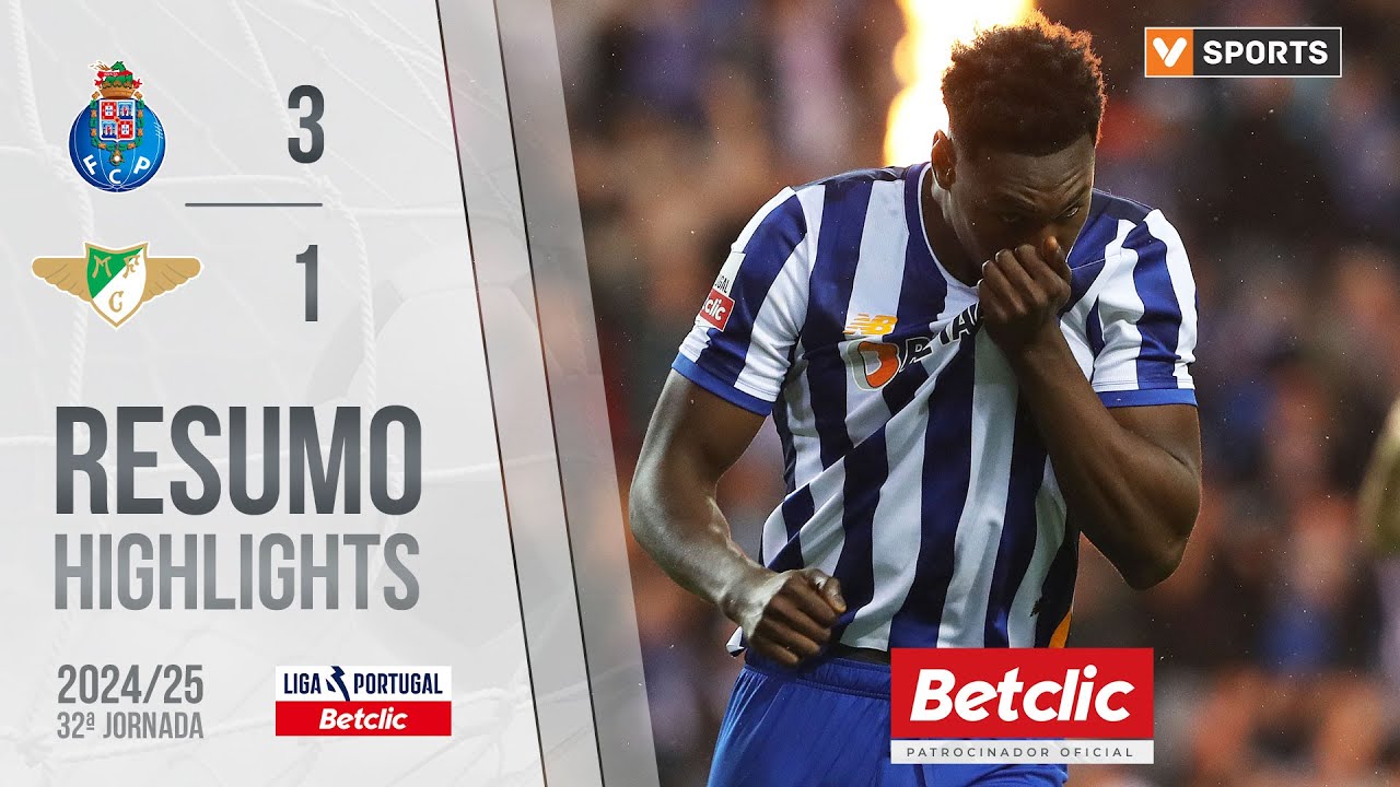 Resumo: FC Porto 3-1 Moreirense (Liga 24/25 #32)