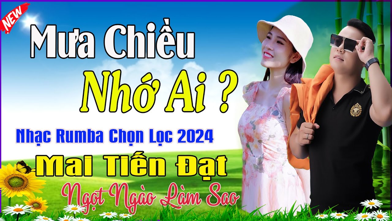 Mưa Chiều Nhớ Ai, Thuyền Xa Bến Đỗ - Mai Tiến Đạt💞 LK Bolero Hay Nhất, Mới Xuất Bản Ngọt Lịm Tim