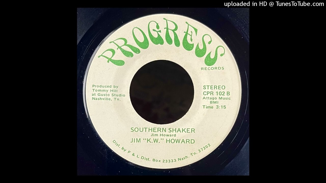 Jim K.W. Howard - Southern Shaker - Progress Records (TN) Trucker Gem