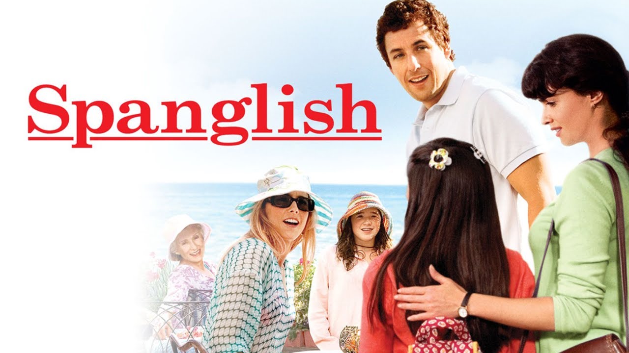 In Defense of Spanglish - Movie Review