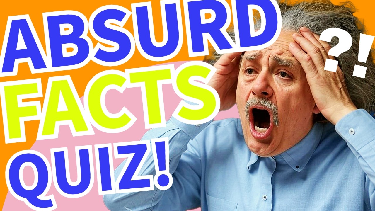 The Absurd Facts Quiz🤯🧠🤪  | Funniest and Weirdest General Knowledge Challenge Ever!🌍 ❓💡