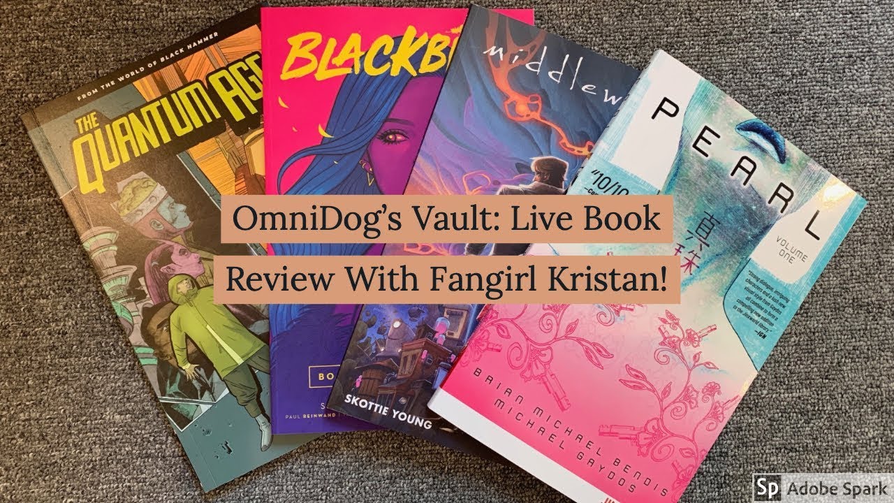 OmniDog's Vault: Live Review of this Weeks Books with Fangirl Kristan!