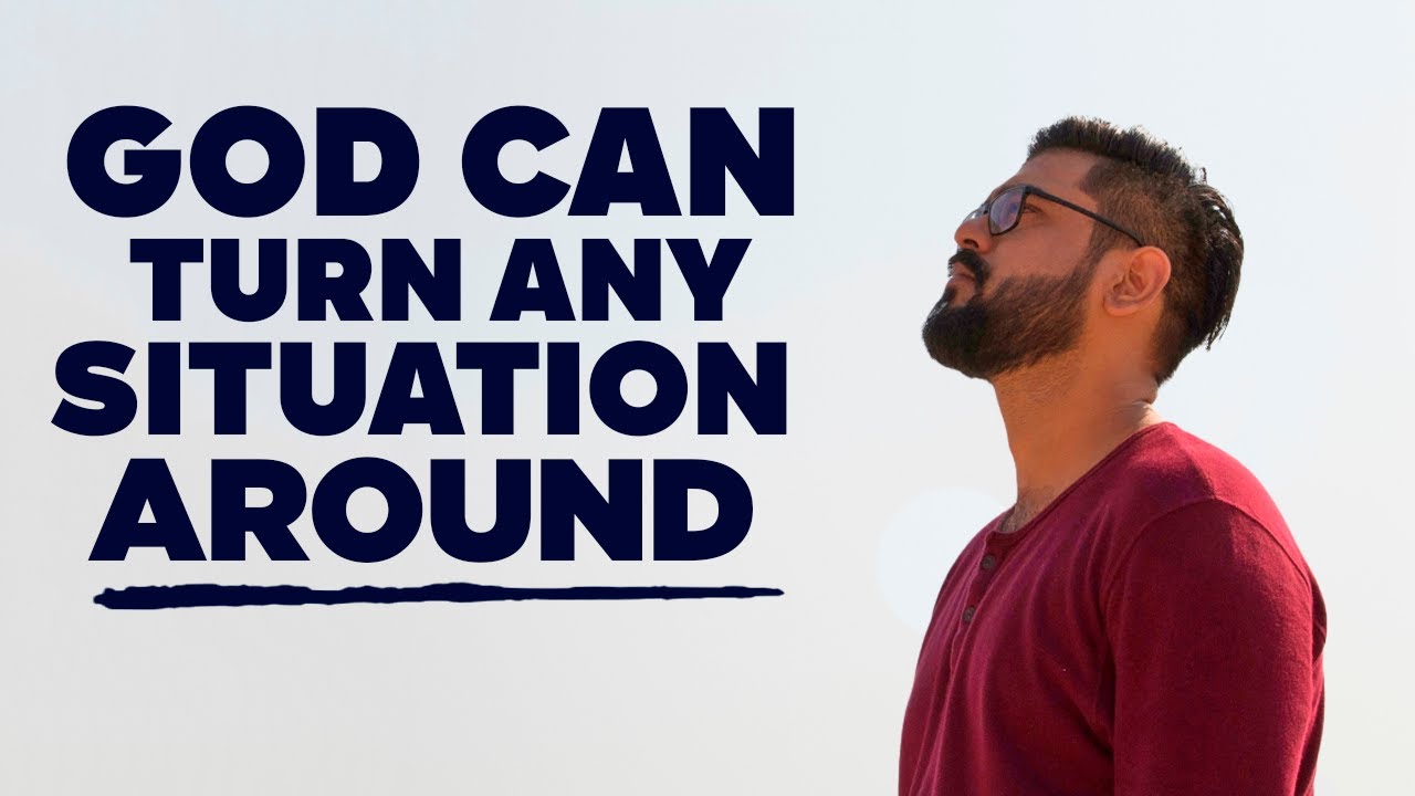 Trust God To Turn Things Around For You | Inspirational & Motivational Video
