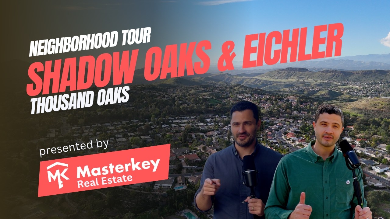 Living in Thousand Oaks - Shadow Oaks & Eichler