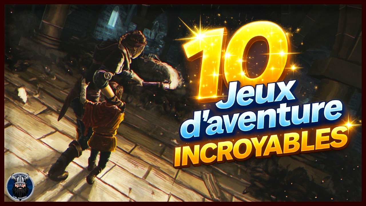 10 P&eacute;pites d'Action-Aventure &agrave; D&eacute;couvrir Absolument (PC et Consoles)
