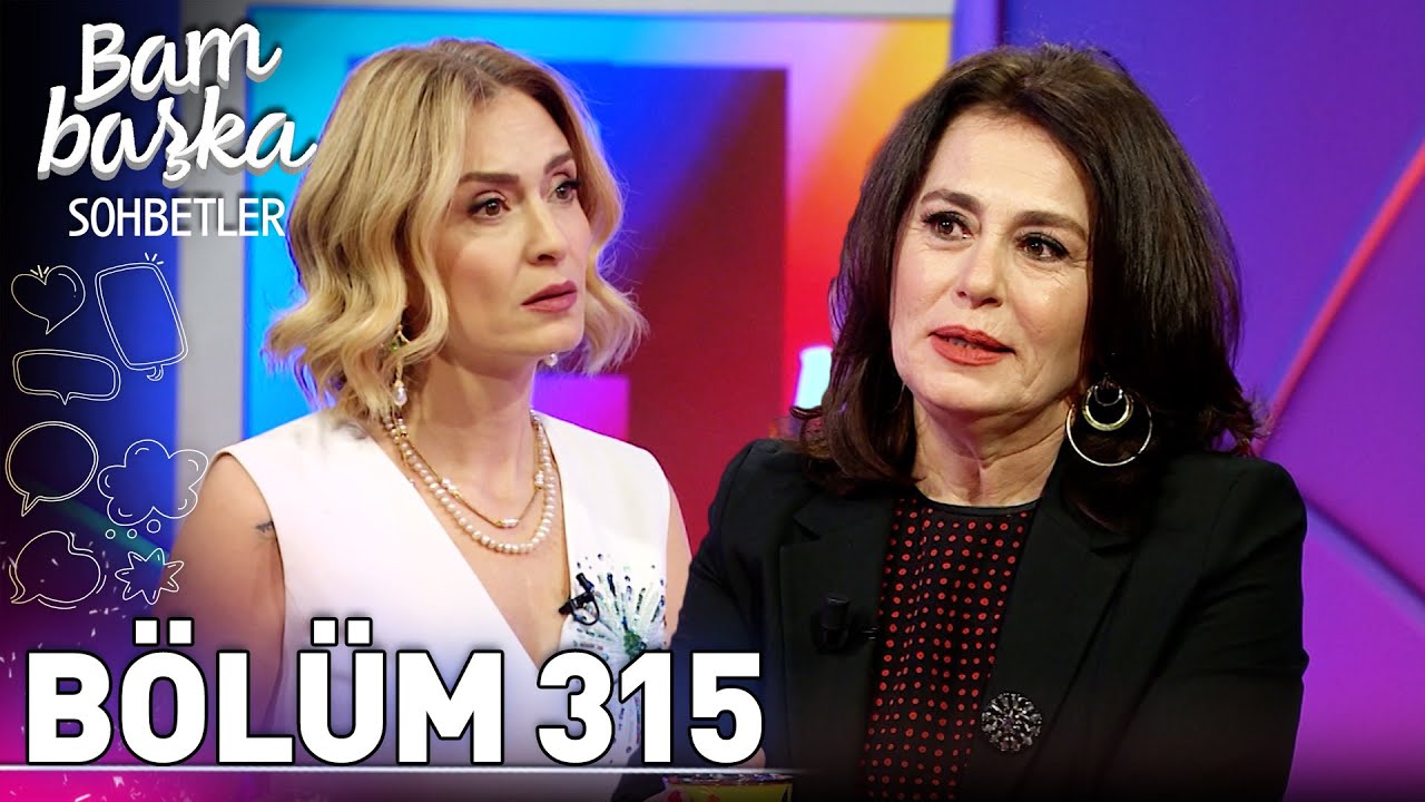 Bambaşka Sohbetler 315. Bölüm - Nazan Kesal | ''Yol Arkadaşının Başarıdaki Rolü''