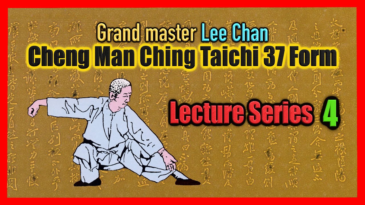 【Cheng Man-Ching Taichi 37 form】 Lecture Series 4 : Single Whip