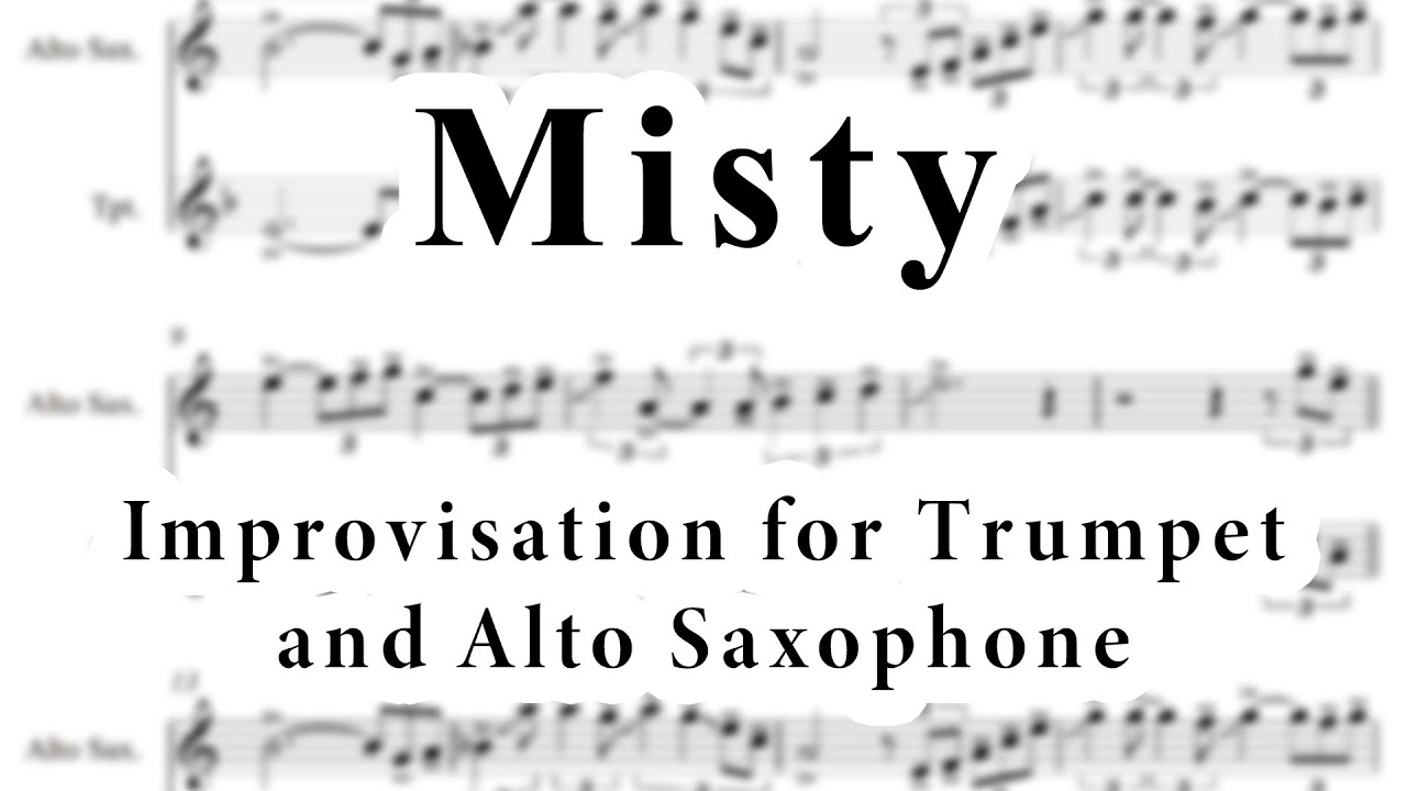 Misty IMPROVISATION for TRUMPET and ALTO SAX (feat. D. Faustov)
